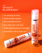 Shady Business- Matte SPF 50++++